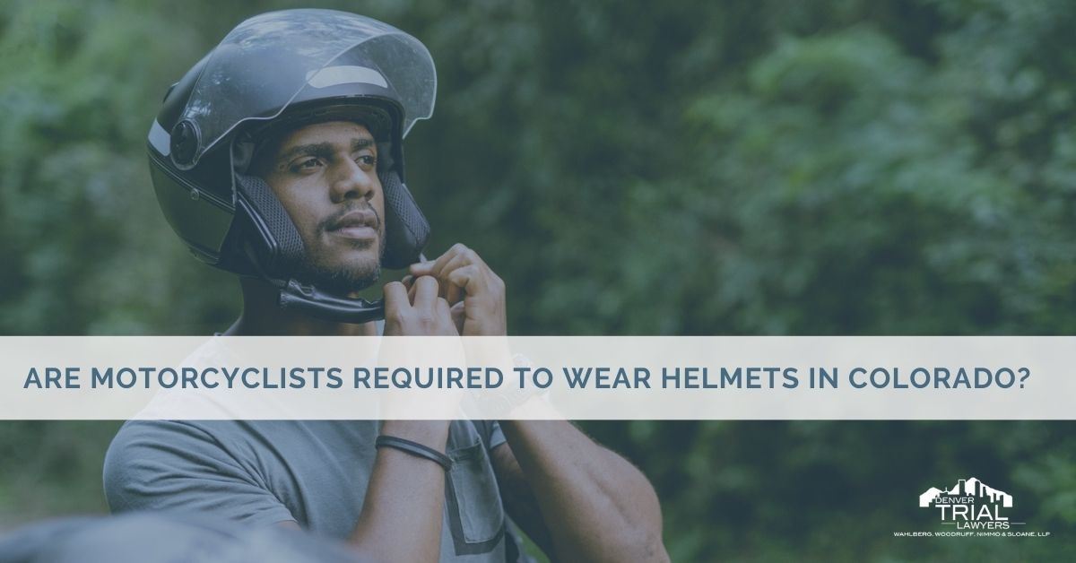 Are Motorcyclists Required to Wear Helmets in Colorado?